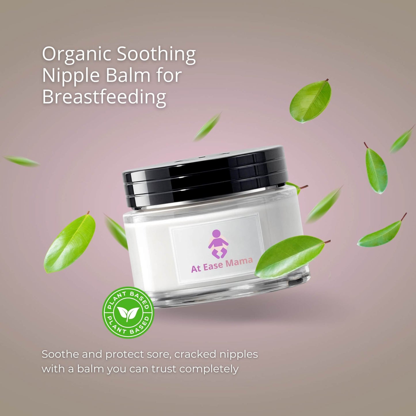 At Ease Mama organic soothing nipple balm, safe for breastfeeding and made with plant-based ingredients